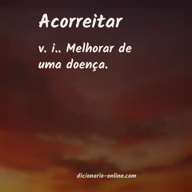 Significado de acorreitar