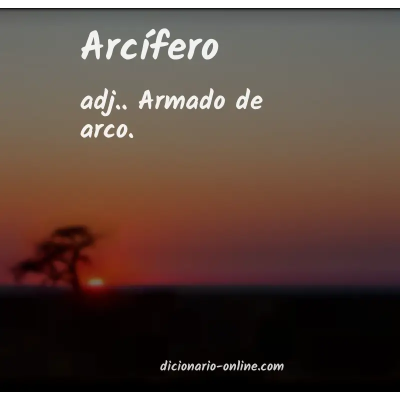 Significado de arcífero