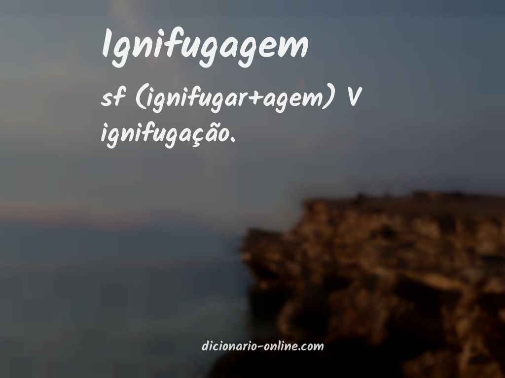Significado de ignifugagem