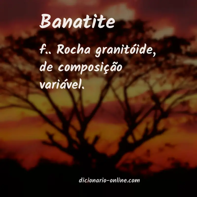 Significado de banatite