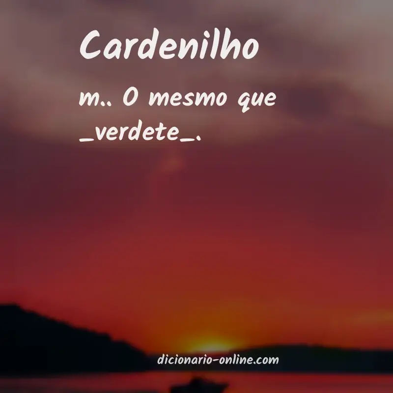 Significado de cardenilho