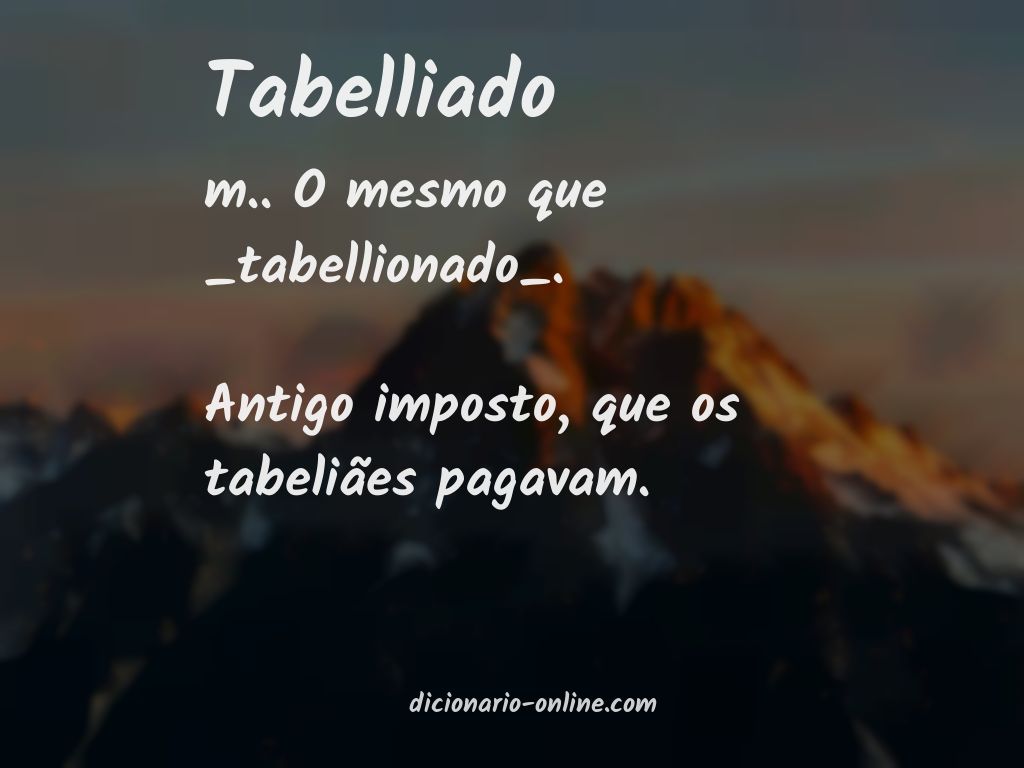 Significado de tabelliado