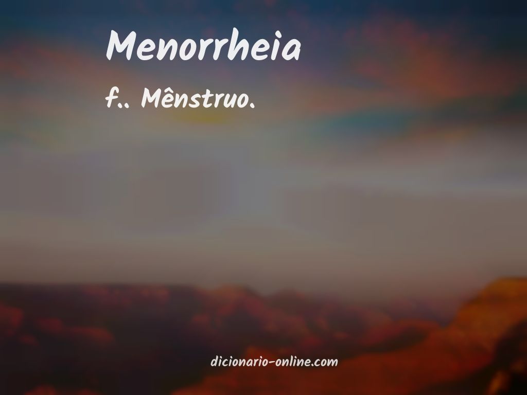 Significado de menorrheia