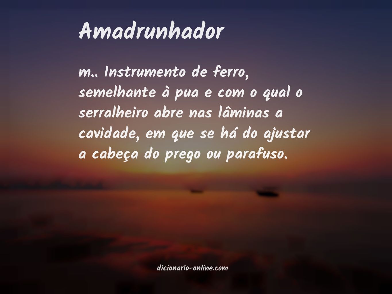 Significado de amadrunhador