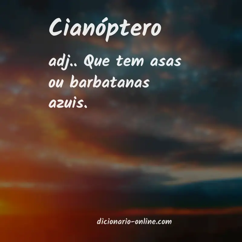 Significado de cianóptero