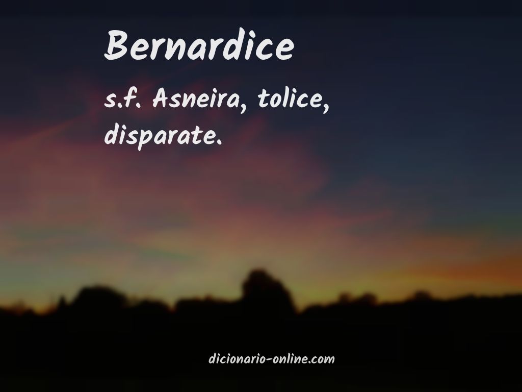 Significado de bernardice