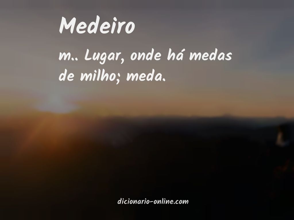 Significado de medeiro