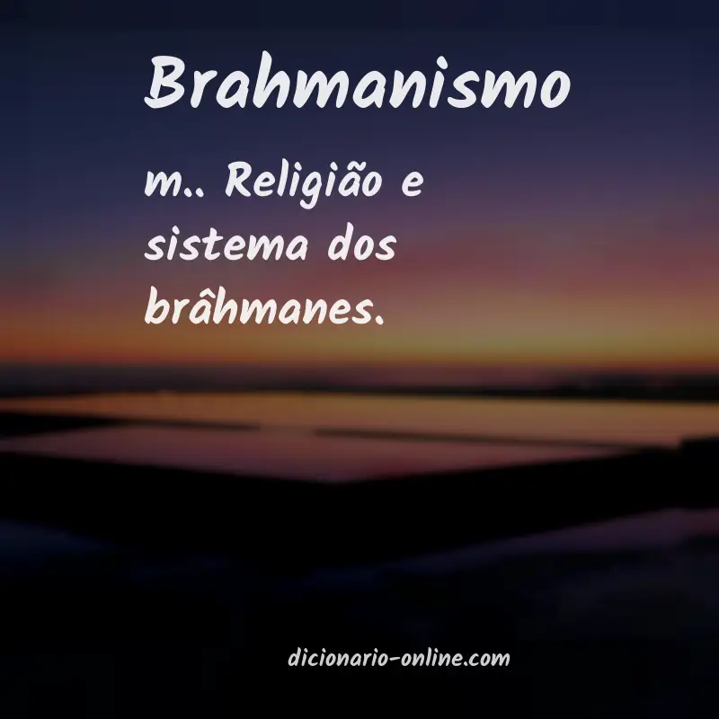 Significado de brahmanismo