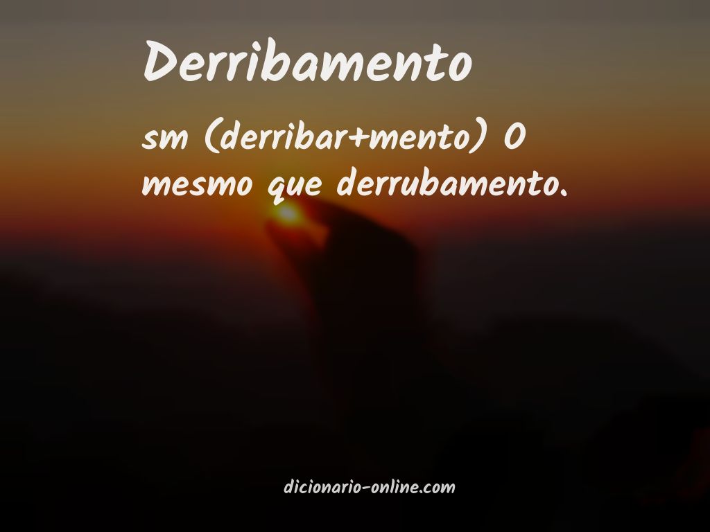 Significado de derribamento