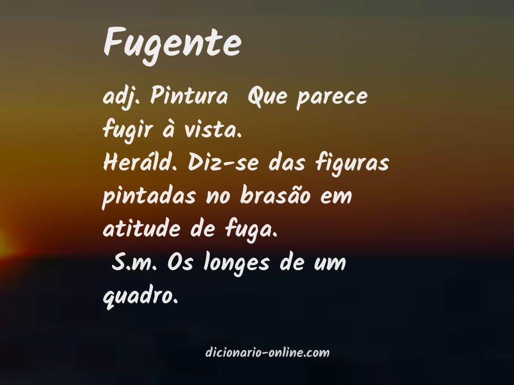 Significado de fugente