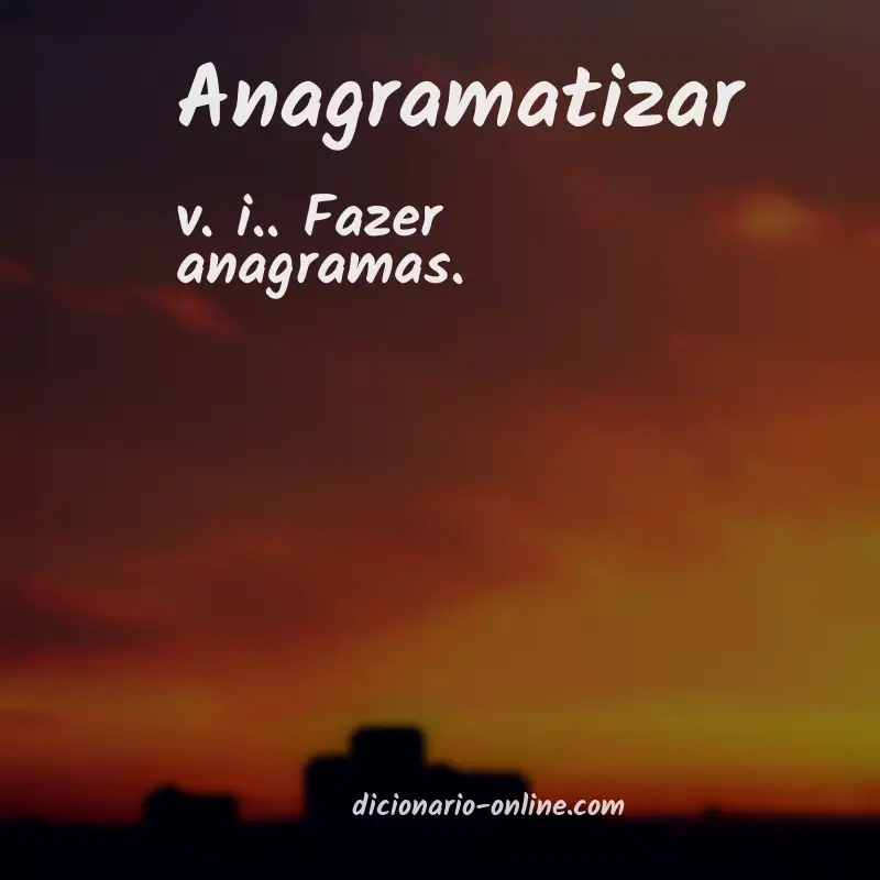 Significado de anagramatizar