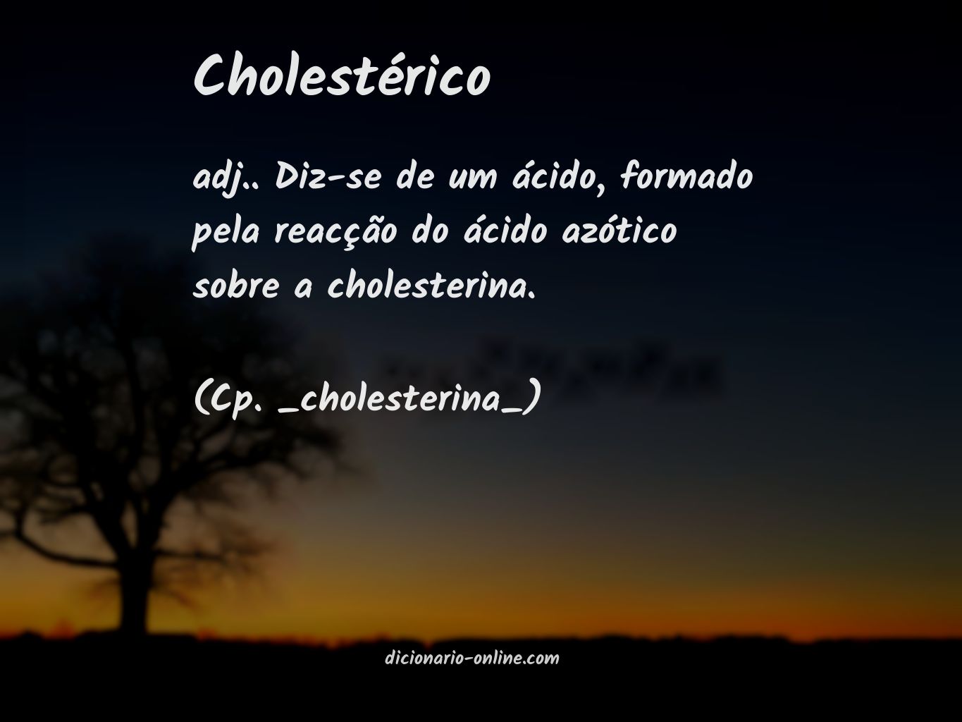 Significado de cholestérico