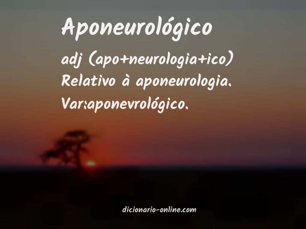 Significado de aponeurológico