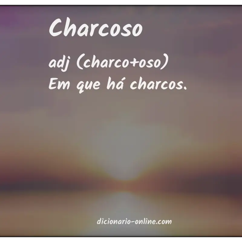 Significado de charcoso