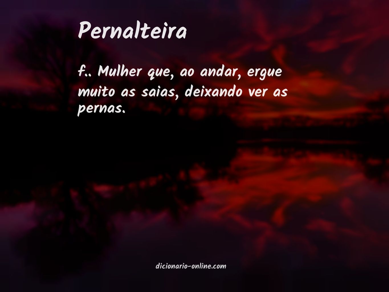 Significado de pernalteira