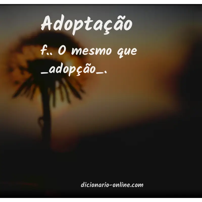 Significado de adoptação