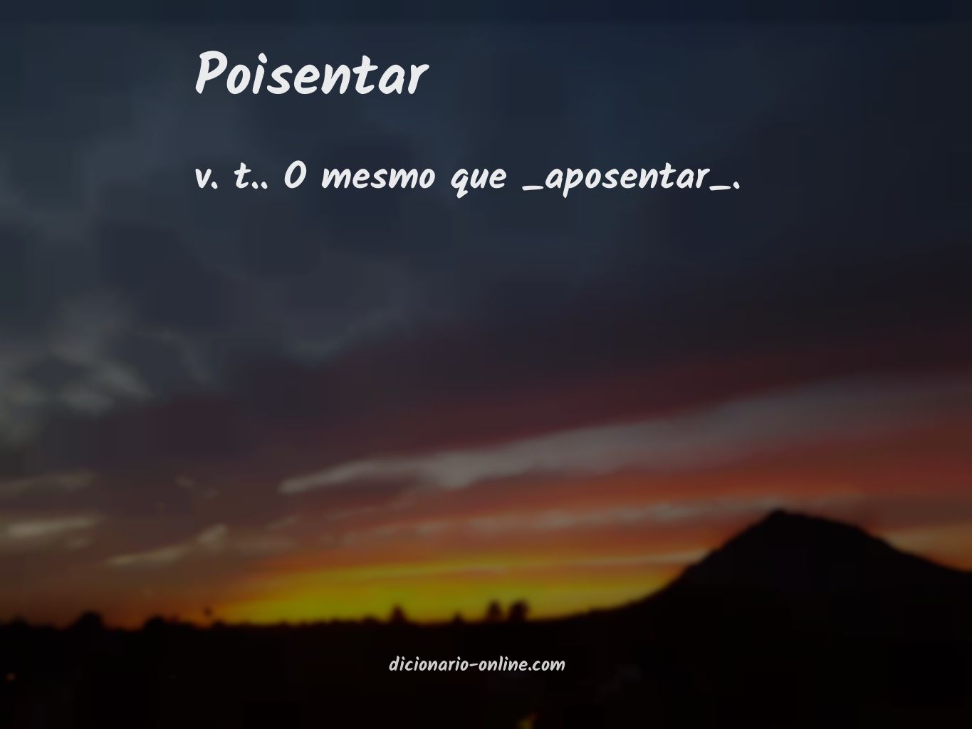 Significado de poisentar