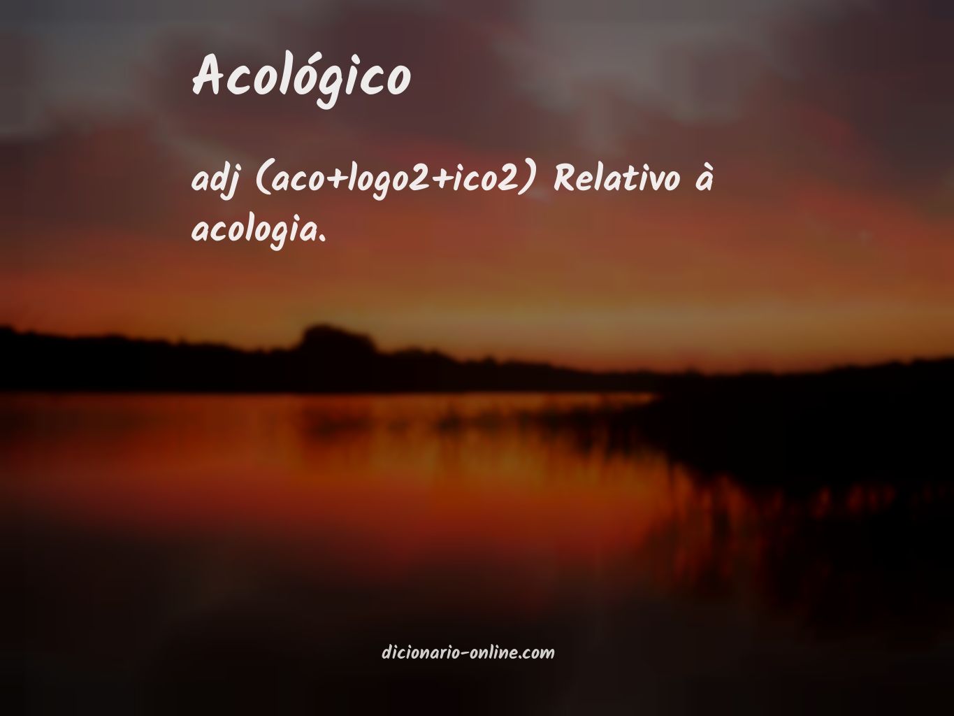 Significado de acológico