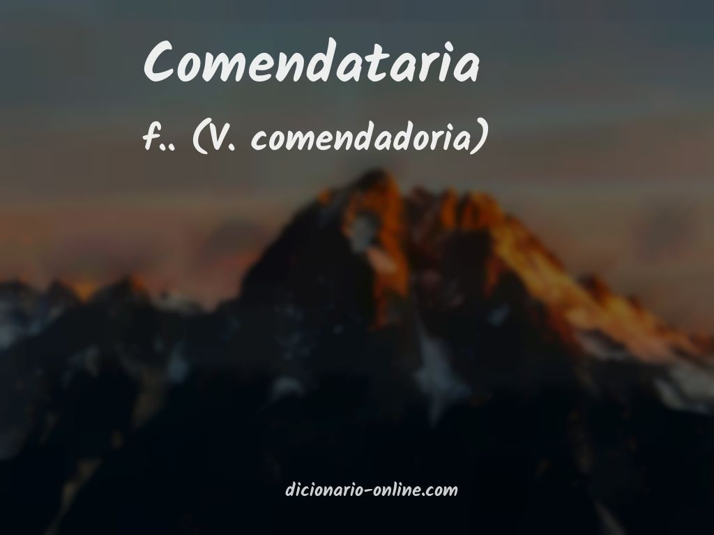 Significado de comendataria