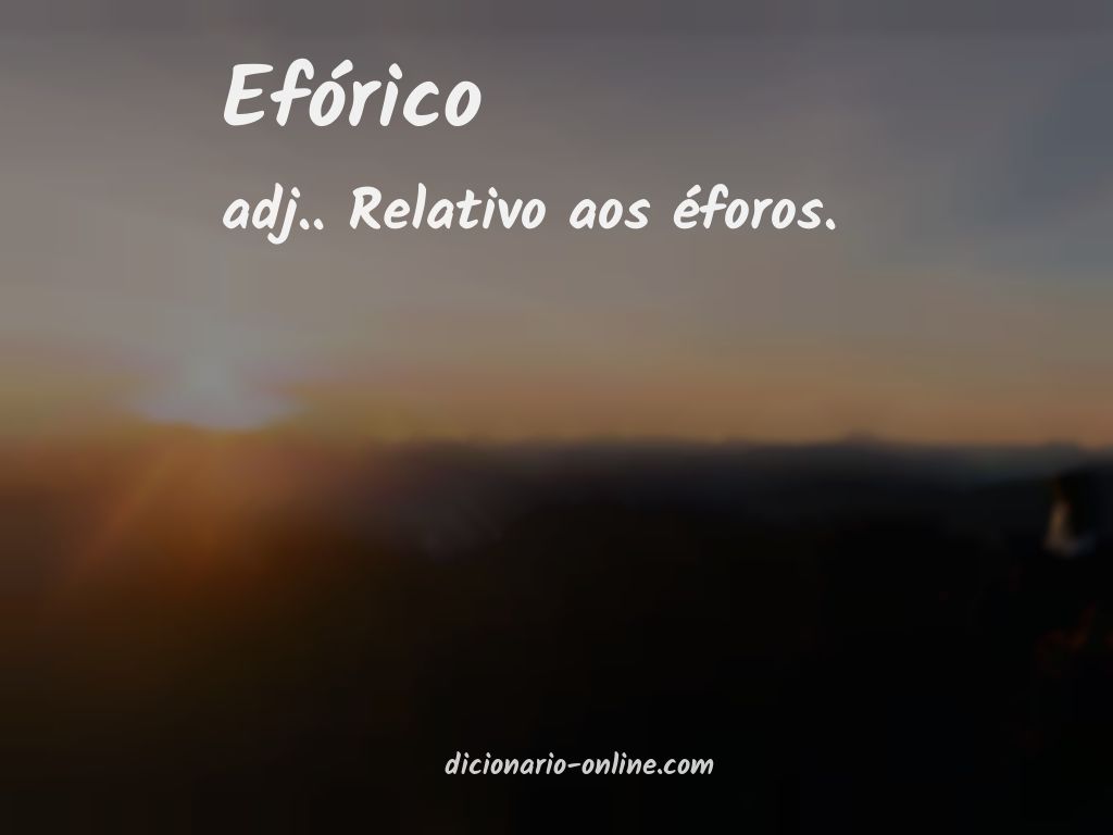 Significado de efórico