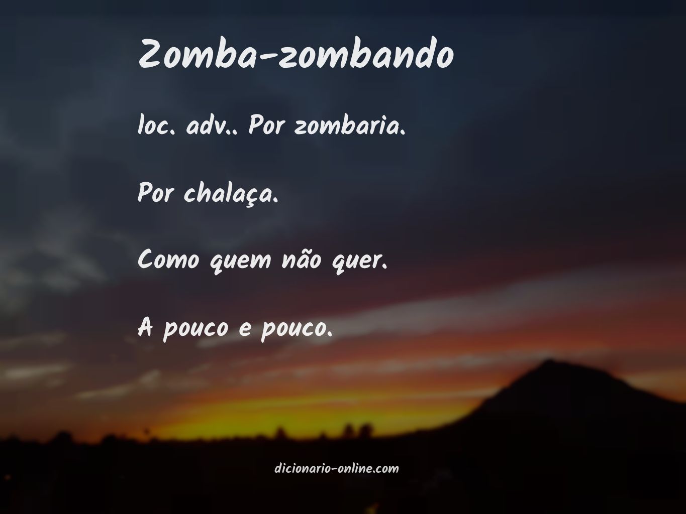 Significado de zomba-zombando