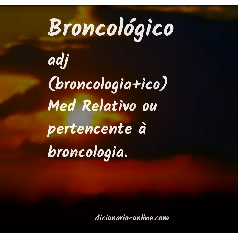 Significado de broncológico