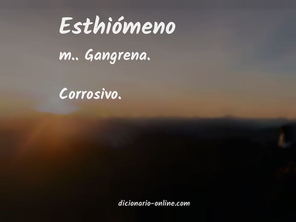 Significado de esthiómeno