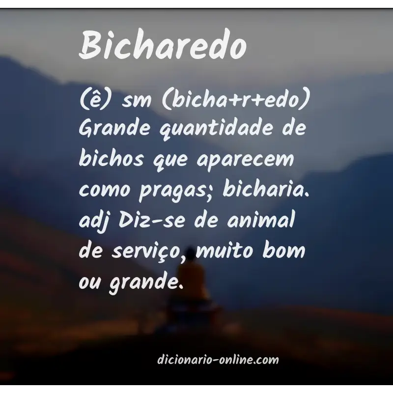 Significado de bicharedo