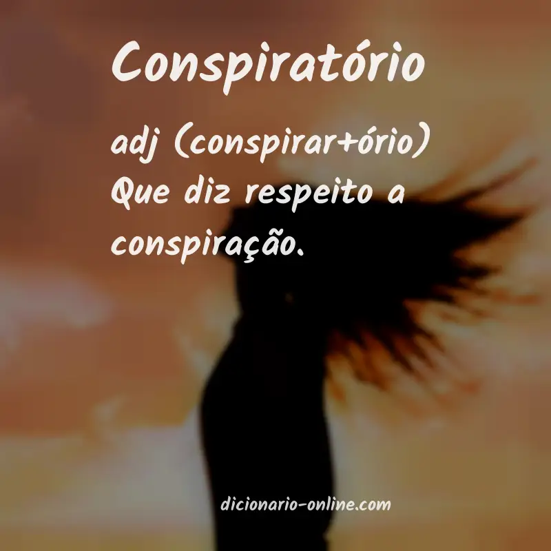 Significado de conspiratório