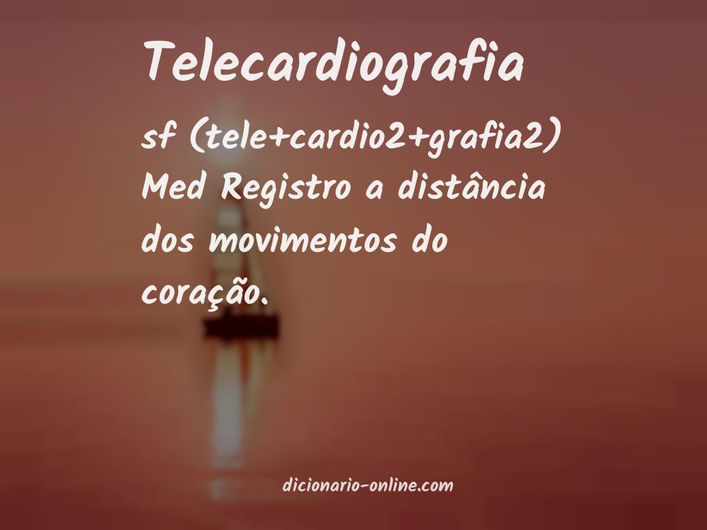 Significado de telecardiografia