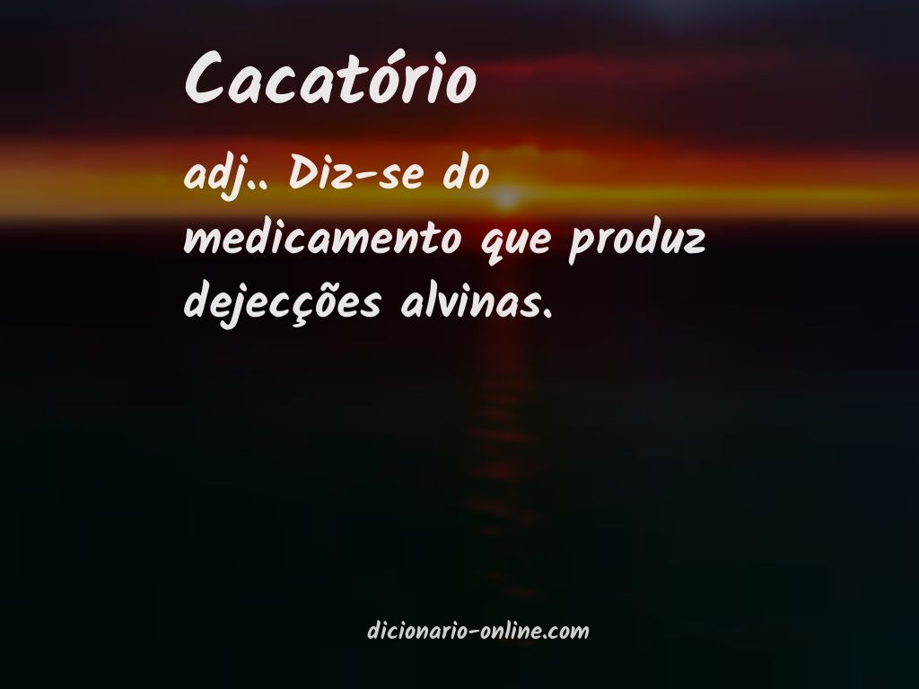 Significado de cacatório