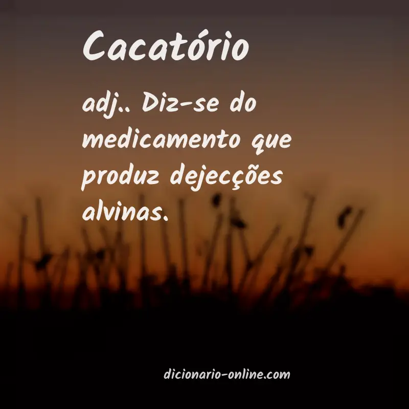 Significado de cacatório