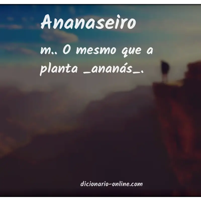 Significado de ananaseiro