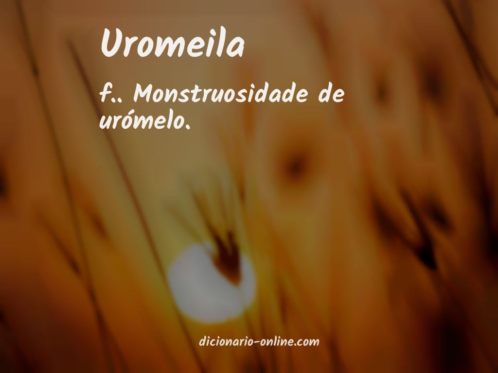 Significado de uromeila