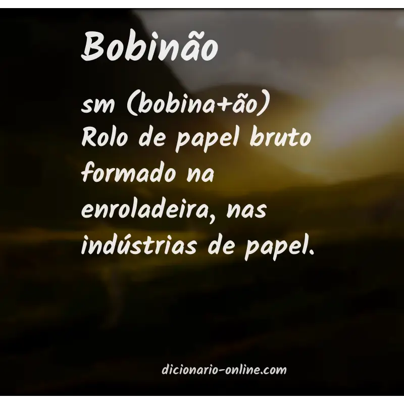 Significado de bobinão