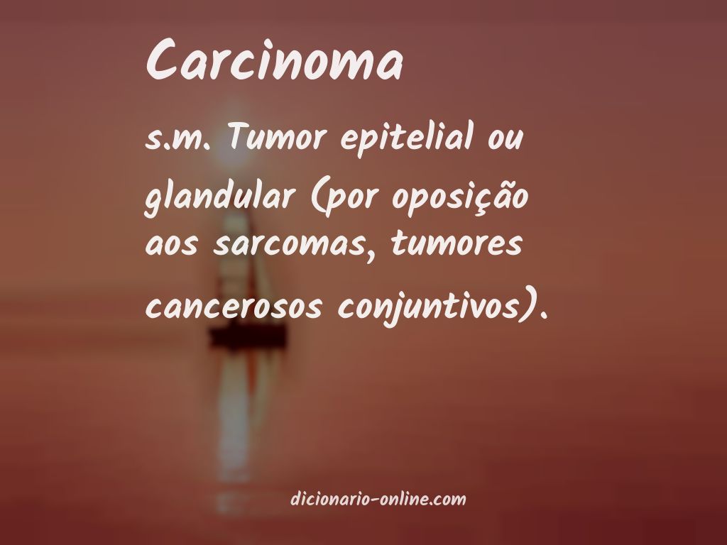 Significado de carcinoma
