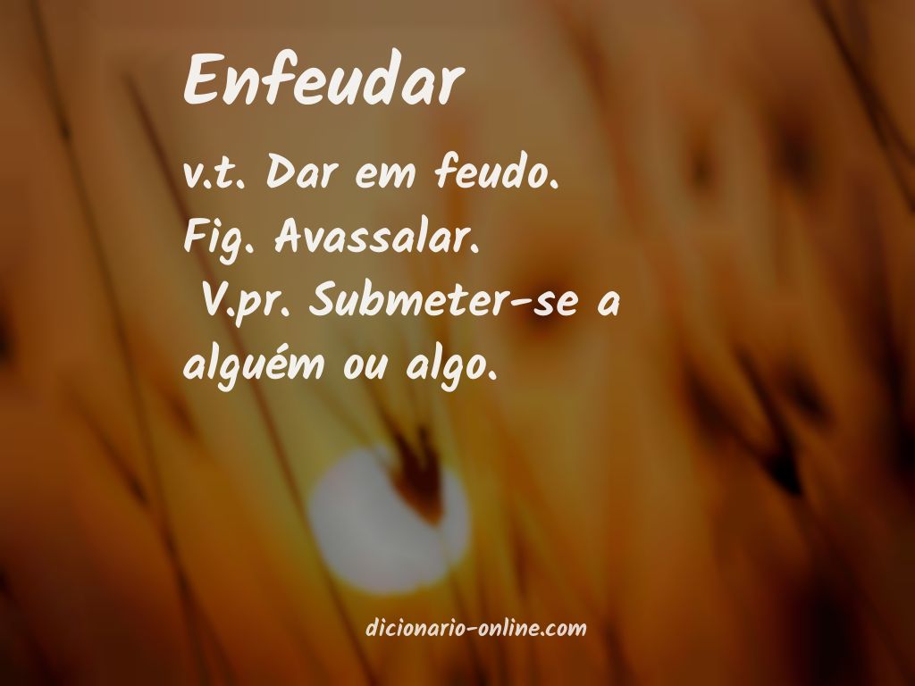 Significado de enfeudar