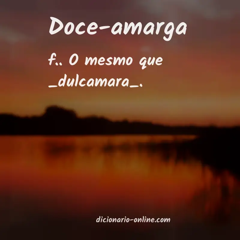 Significado de doce-amarga