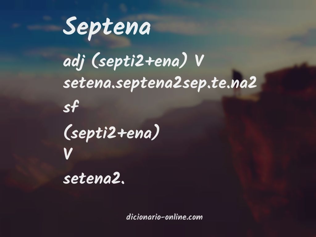 Significado de septena
