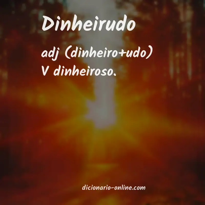 Significado de dinheirudo
