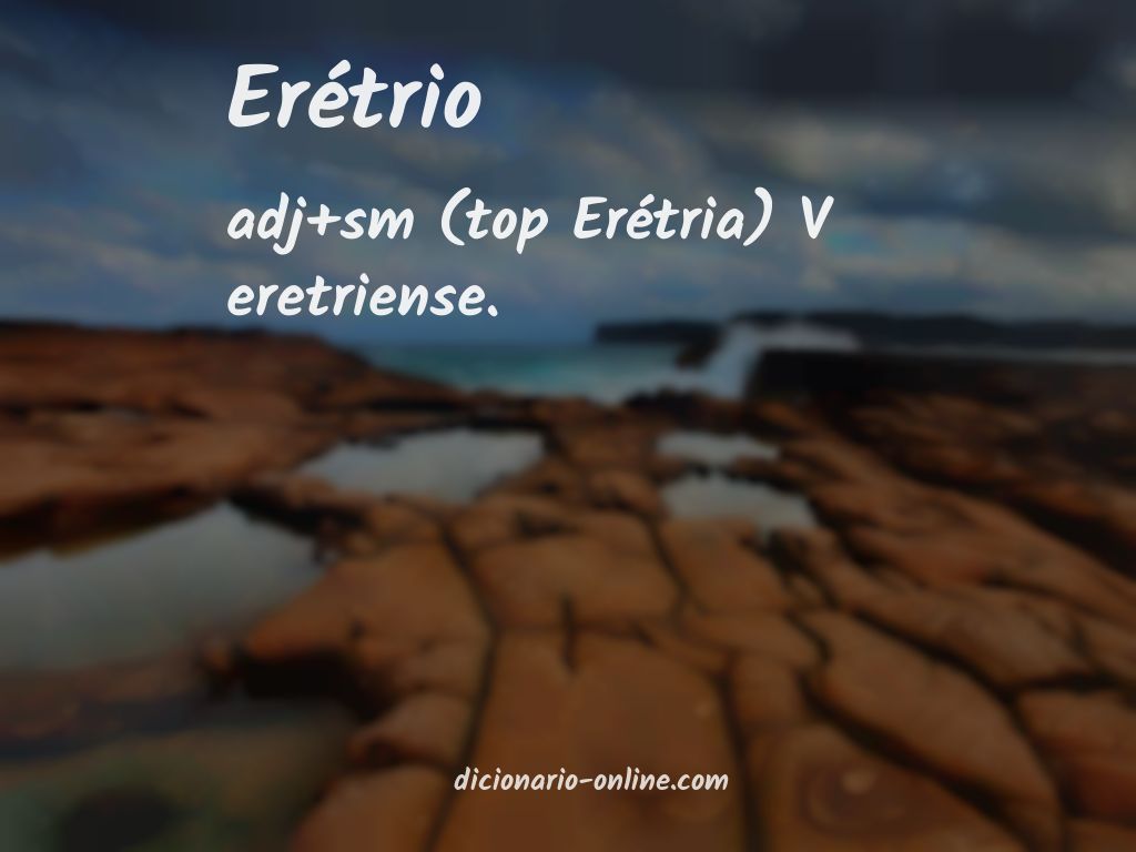 Significado de erétrio