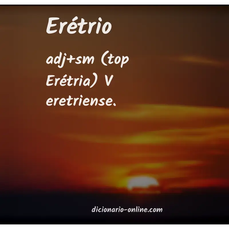 Significado de erétrio