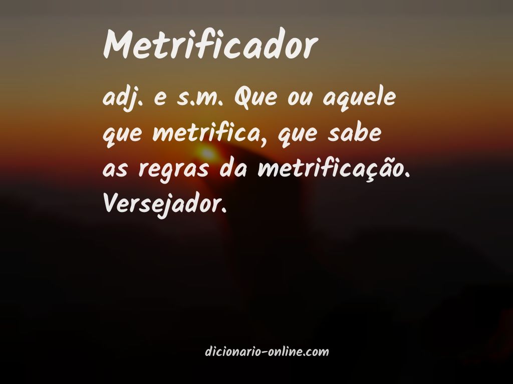 Significado de metrificador