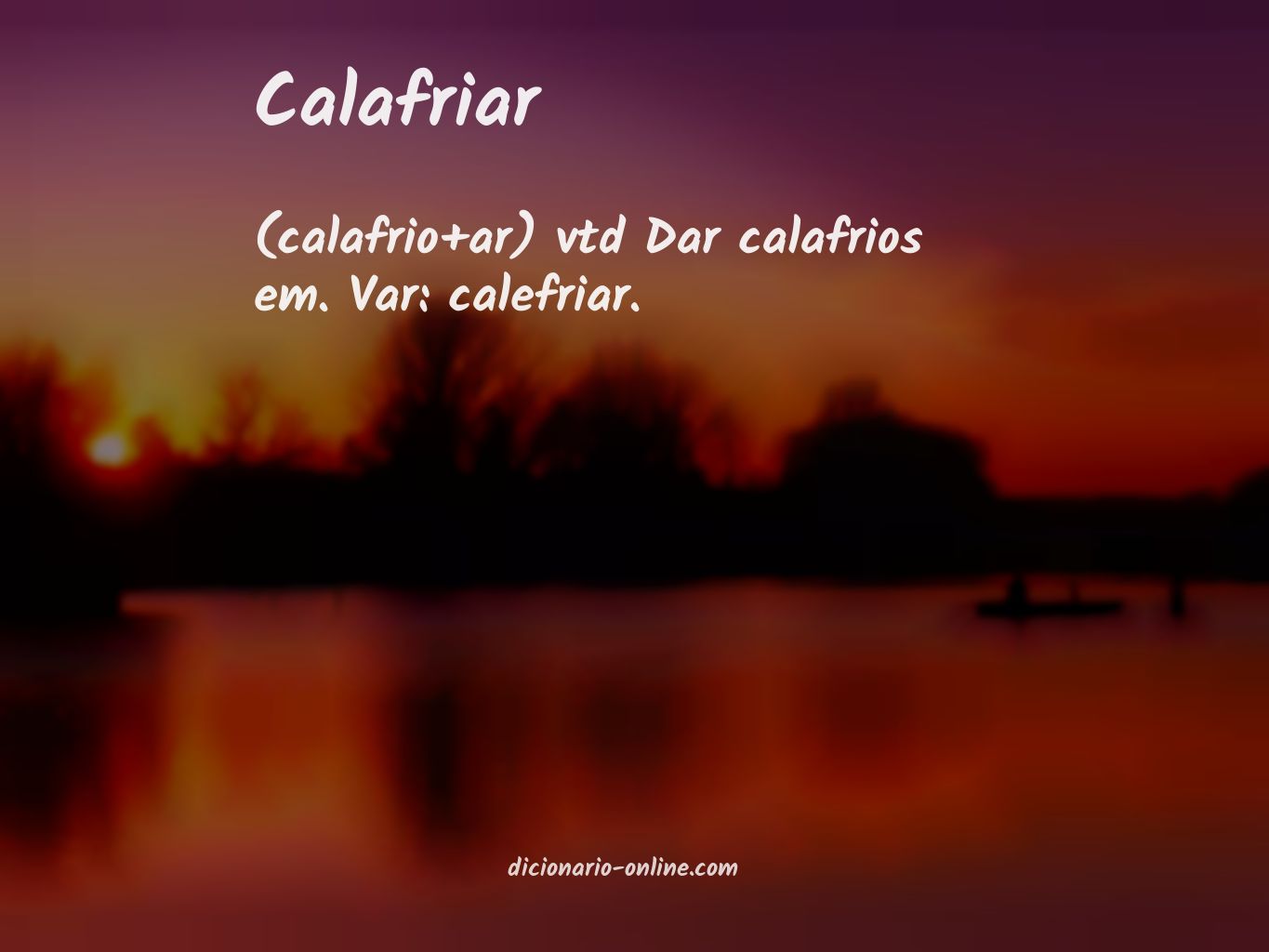 Significado de calafriar