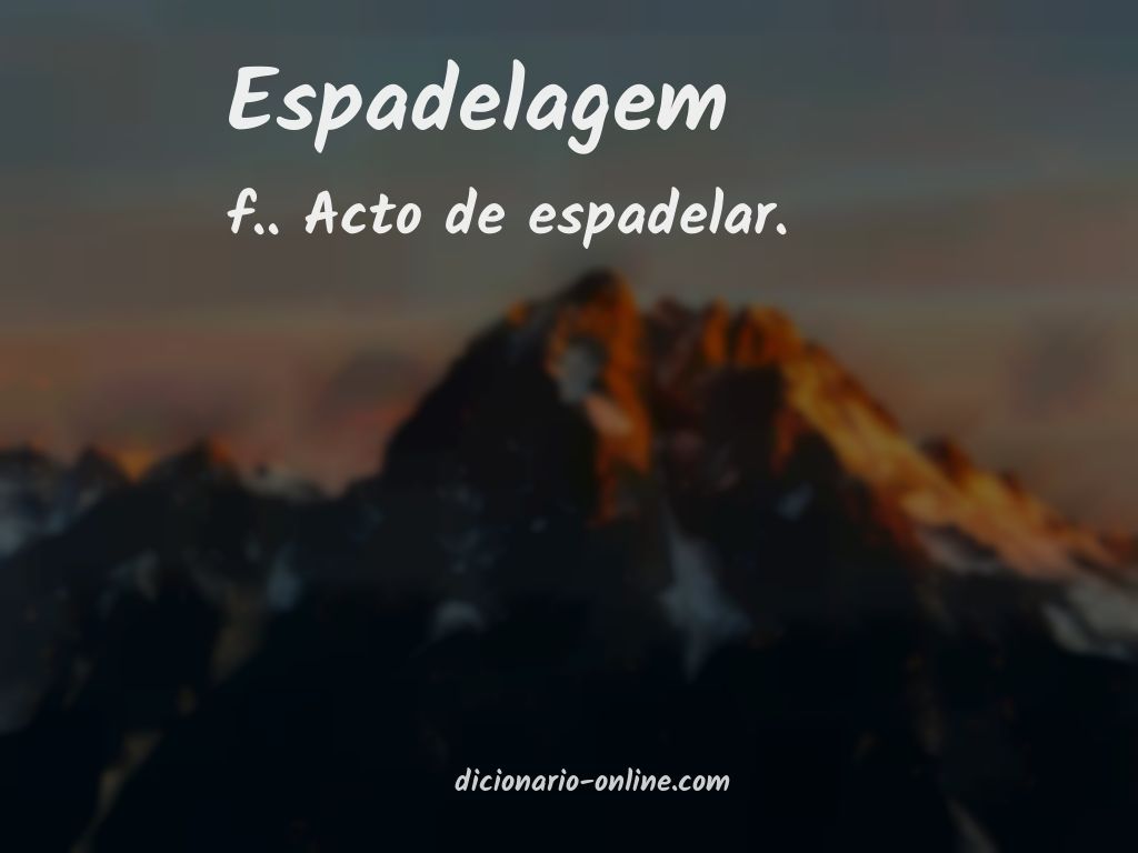 Significado de espadelagem