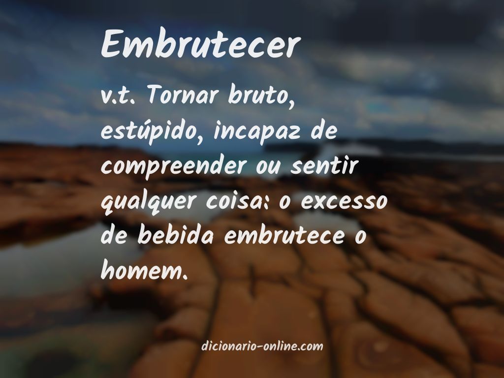 Significado de embrutecer