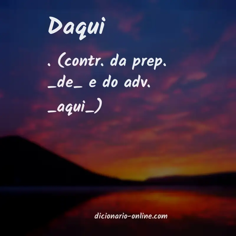 Significado de daqui