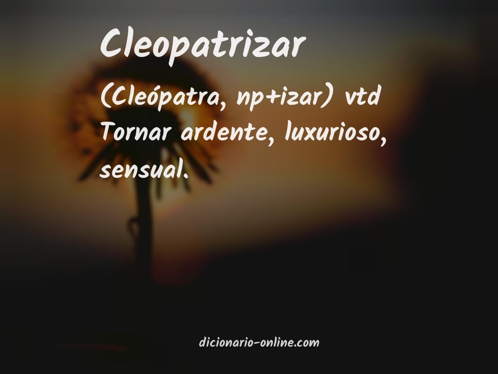 Significado de cleopatrizar