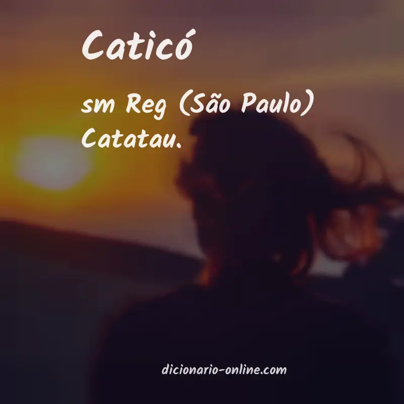 Significado de caticó