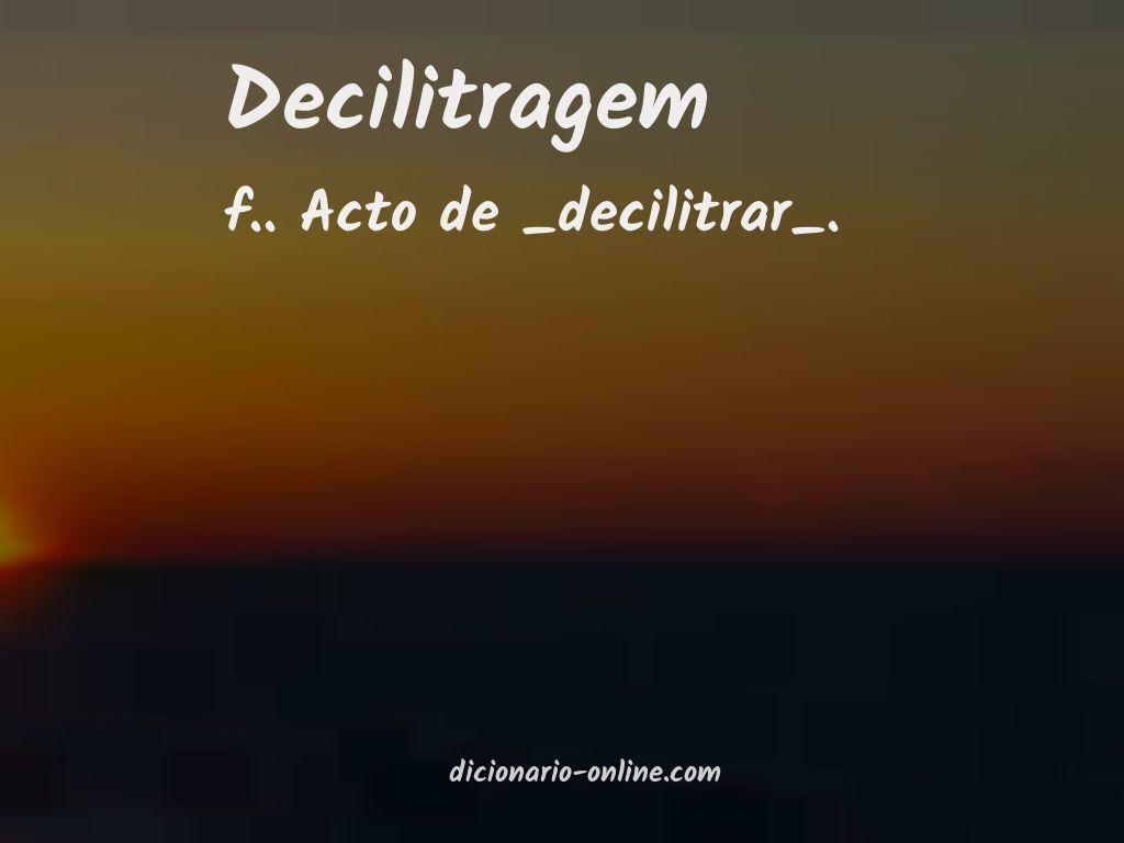 Significado de decilitragem